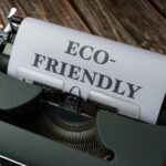 Eco-friendly Products: A Comprehensive Guide